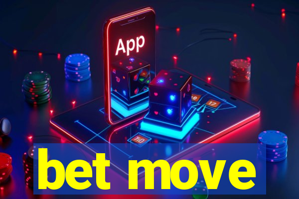 bet move